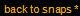 back to snaps *
